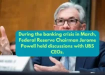 During the banking crisis in March, Federal Reserve Chairman Jerome Powell held discussions with UBS CEOs.