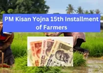 PM Kisan Yojna 15th Installment Date 2023 15th Installment of Farmers